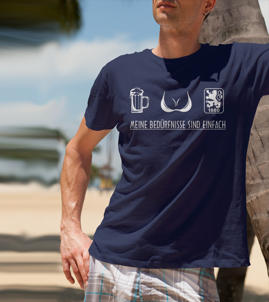 1860 München Meine Bedürfnisse Sind Einfach Bier Bra Lion T-Shirt