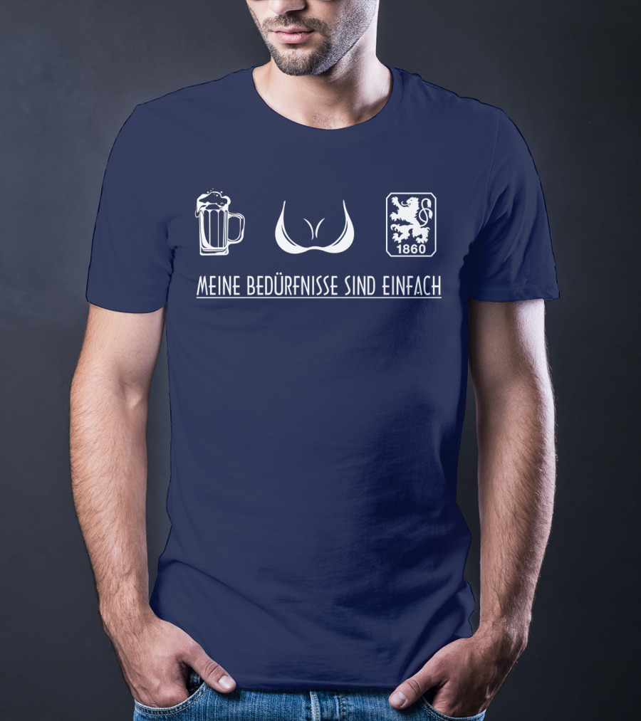 1860 München Meine Bedürfnisse Sind Einfach Bier Bra Lion T-Shirt