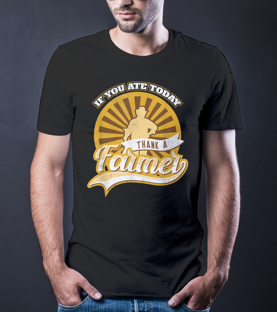 If You Ate Today Thank A Farmer Vintage Sunrise Local T-Shirt