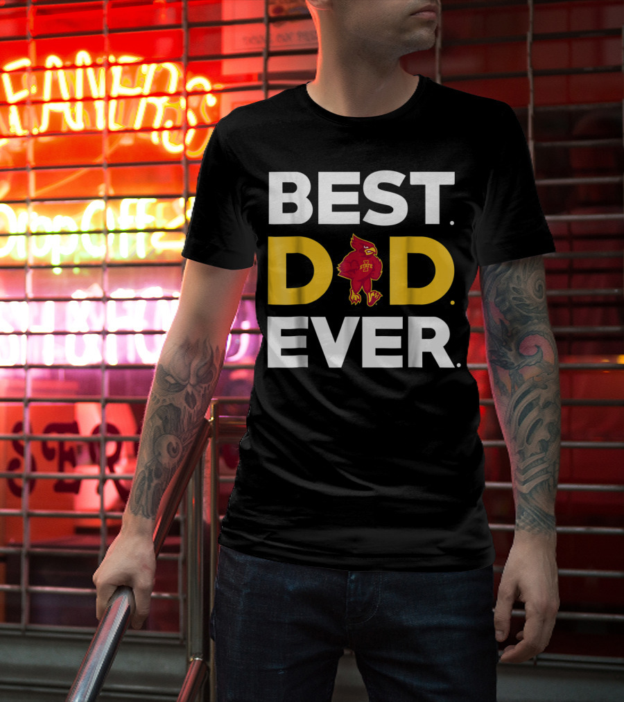 Iowa State Cyclones Best Dad Ever Cardinal T-Shirt
