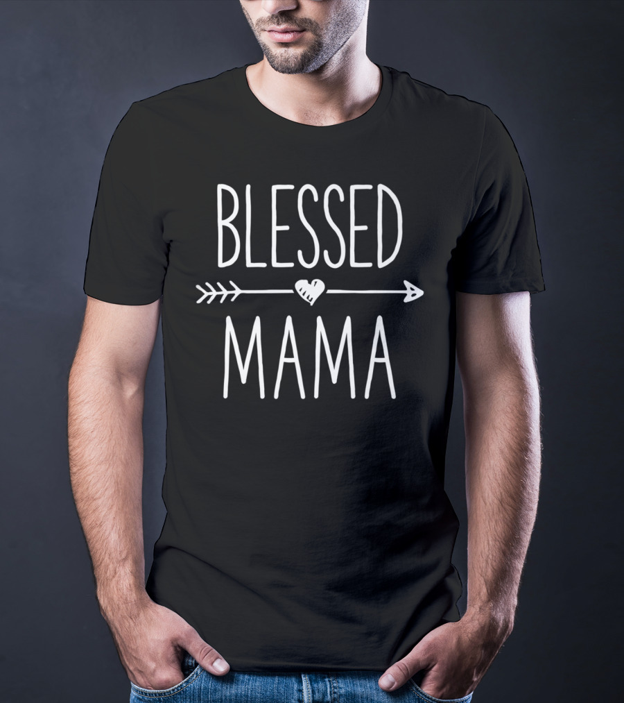 Blessed Mama Arrow Heart Mother Moms Mommy Grandma T-Shirt