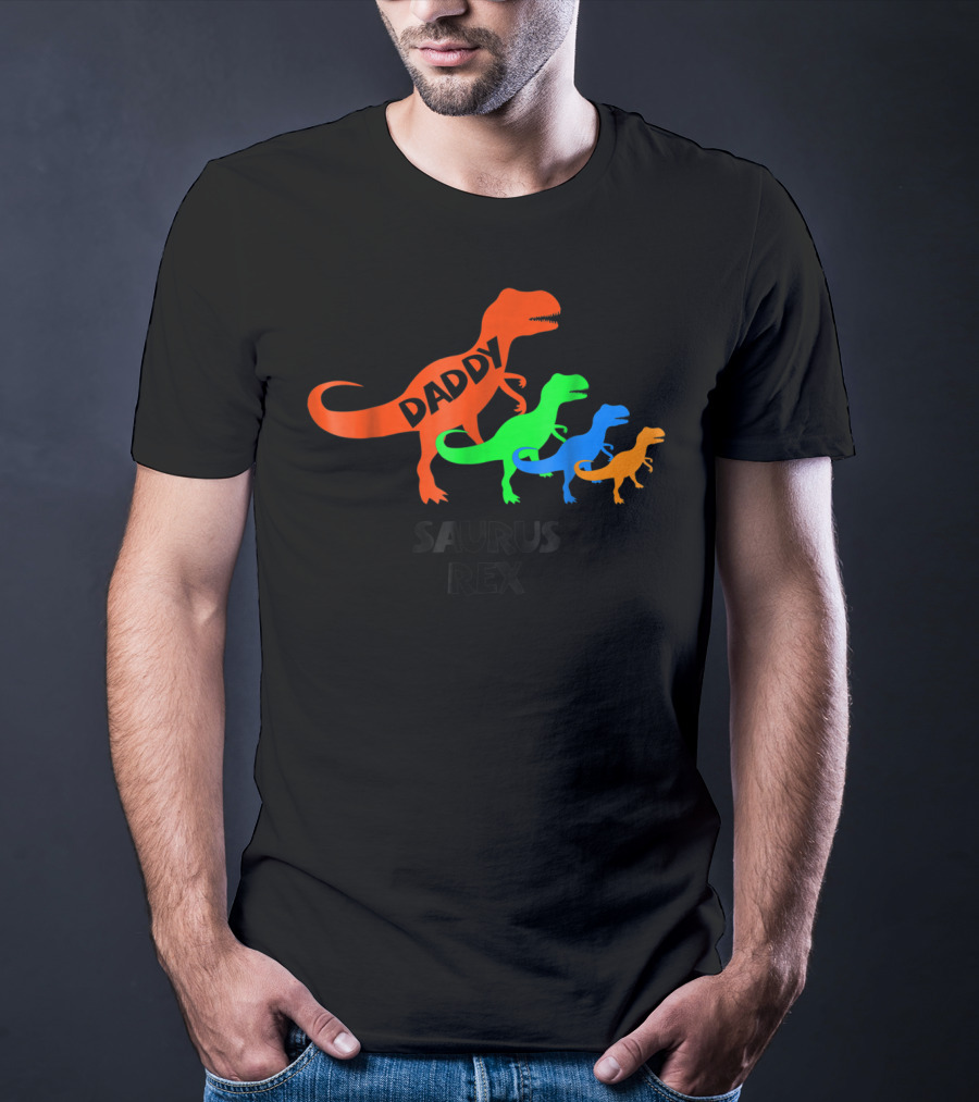 Daddysaurus Rex Dinosaur Family Colorful T-Shirt