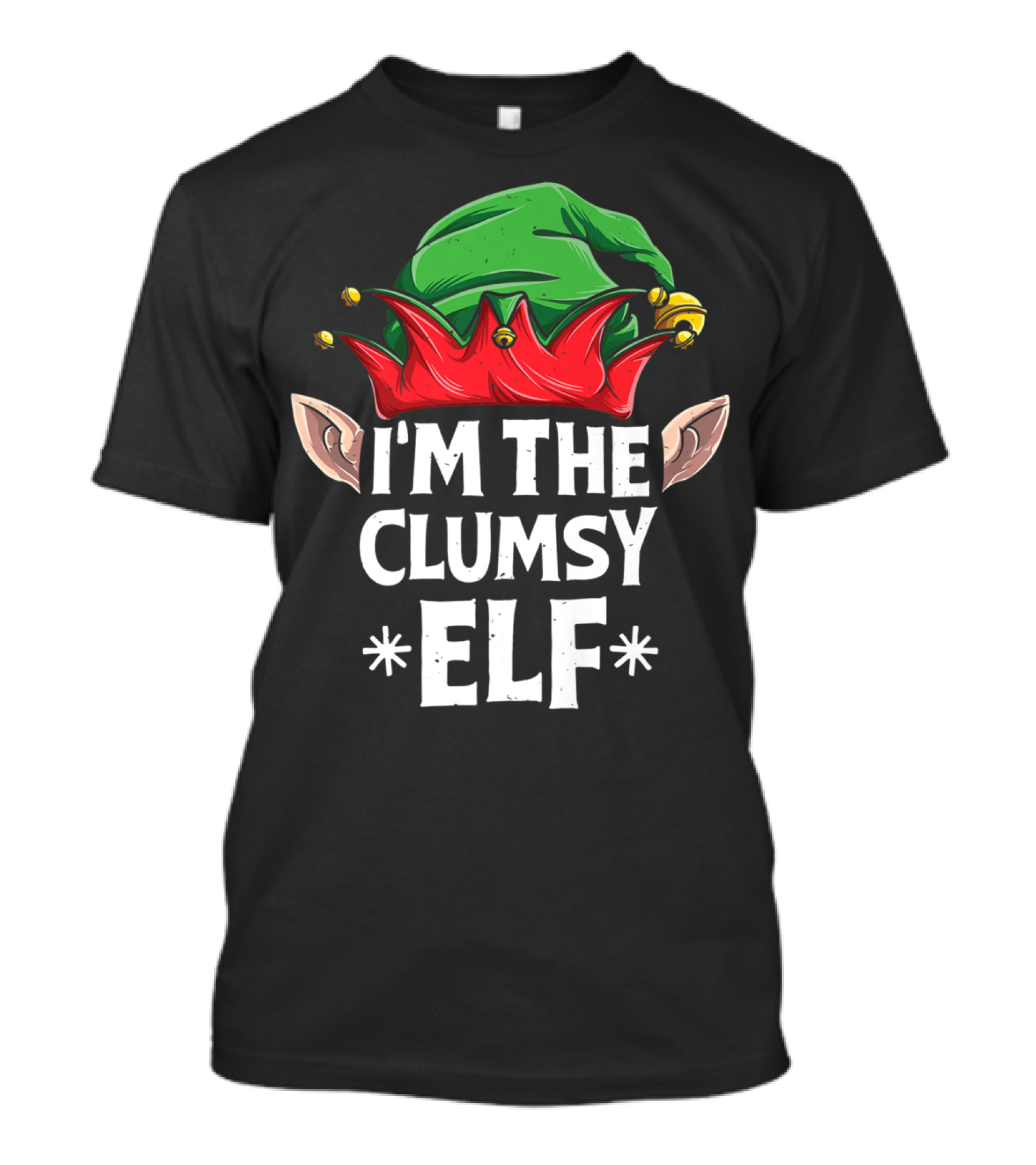 I'm The Clumsy Elf Christmas Family Matching T-Shirt