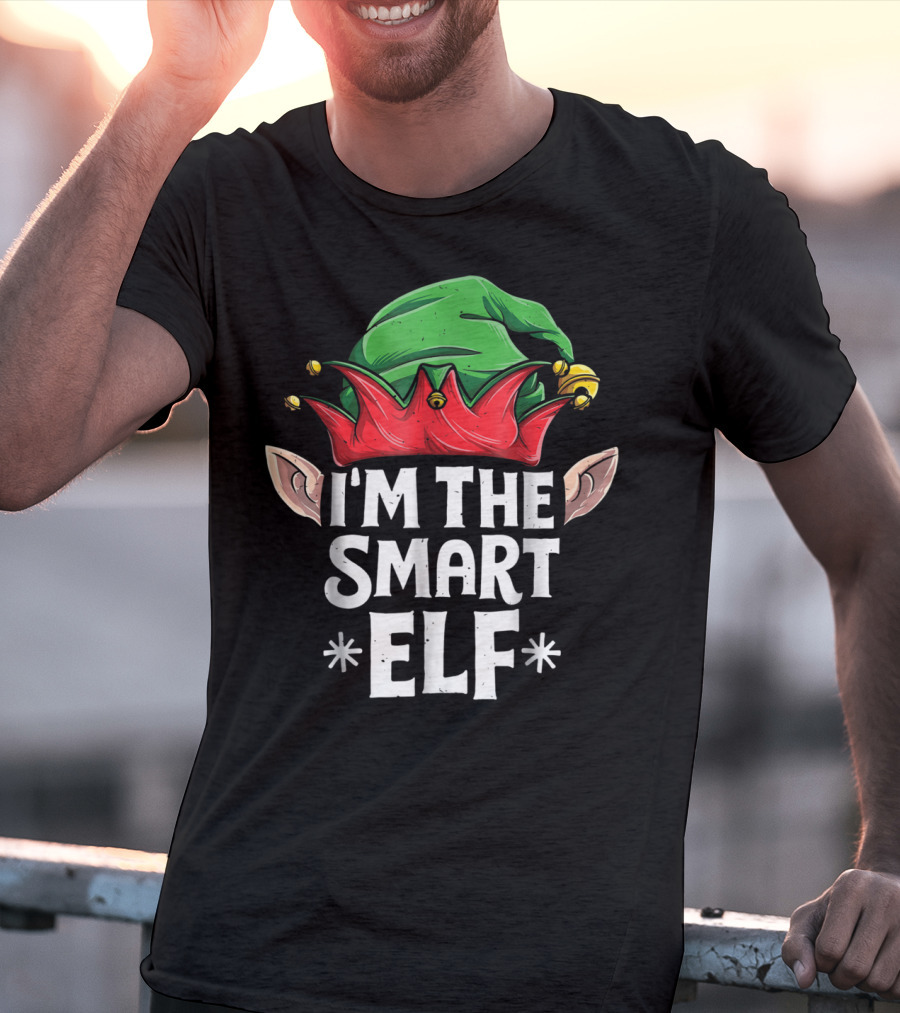 I'm The Smart Elf Christmas Family Matching Holiday Hat And Ears T-Shirt