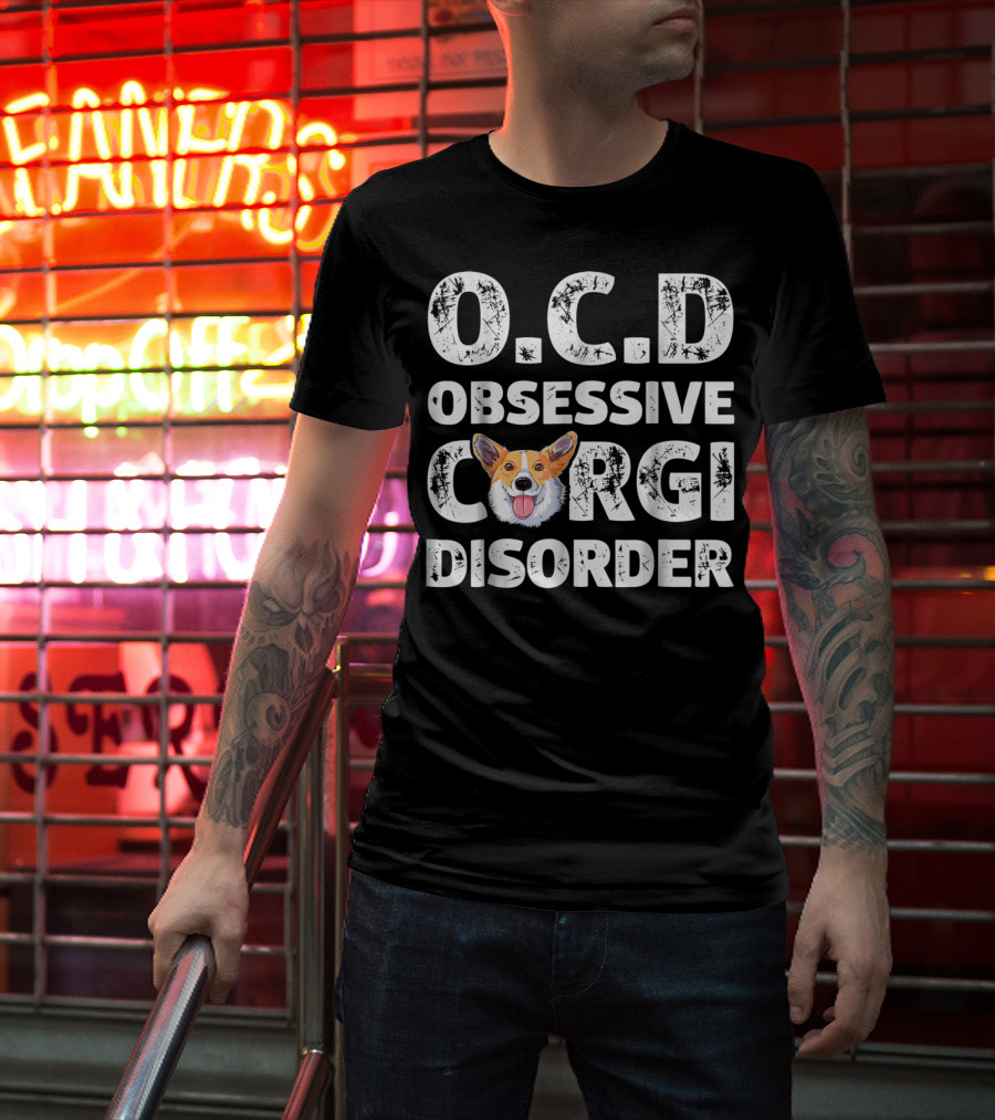 O.C.D Obsessive Corgi Disorder T-Shirt