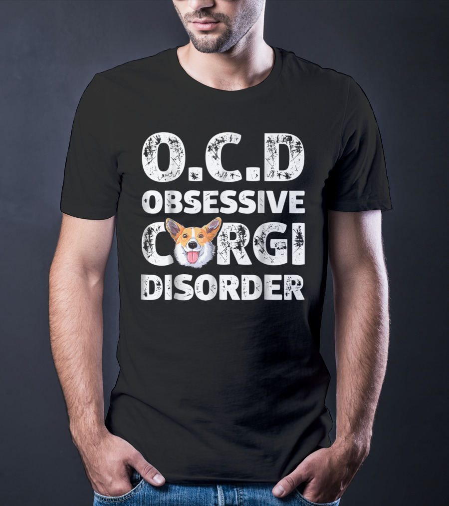 O.C.D Obsessive Corgi Disorder T-Shirt