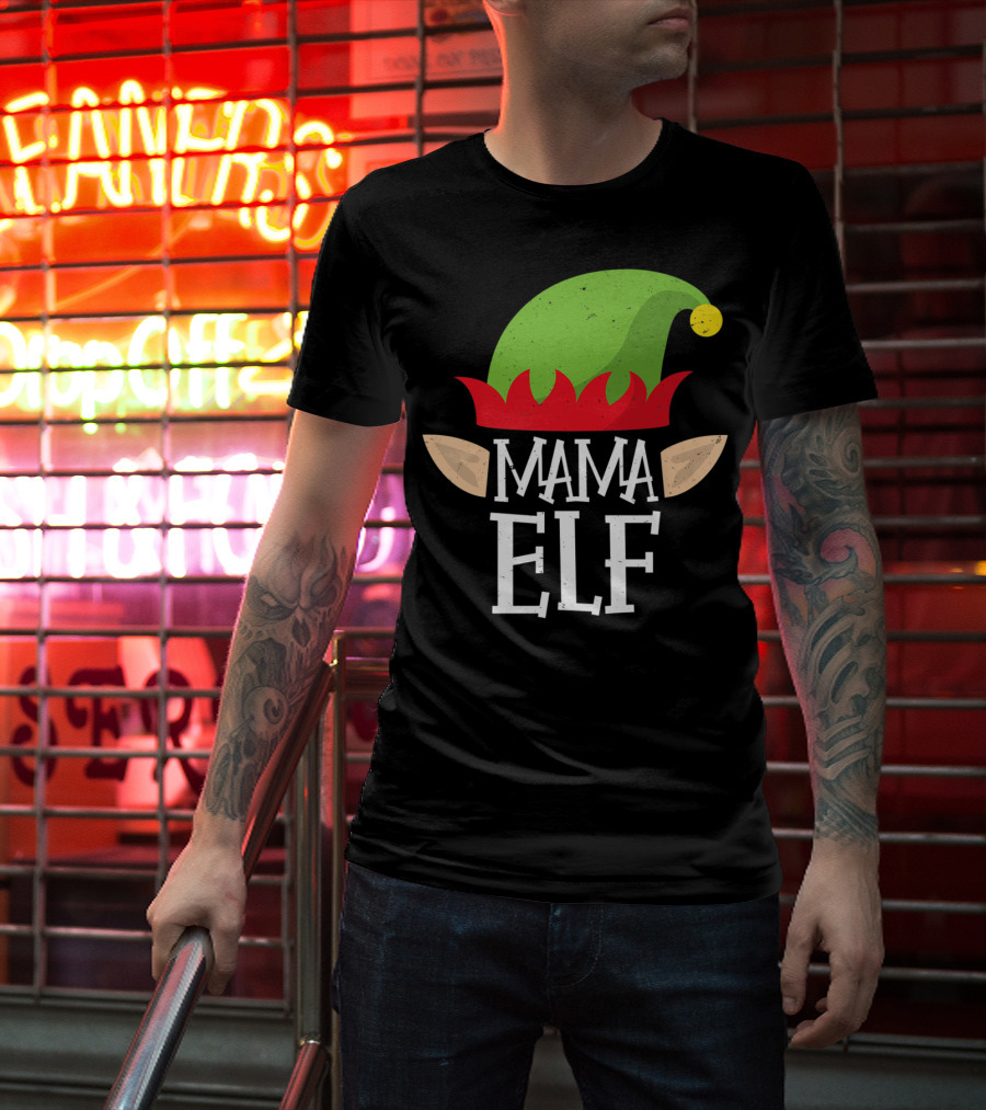 Mama Elf Christmas Matching Family Elves Hat And Ears T-Shirt