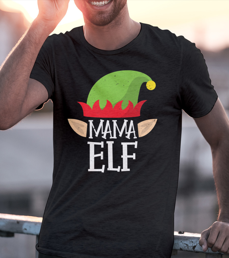 Mama Elf Christmas Matching Family Elves Hat And Ears T-Shirt