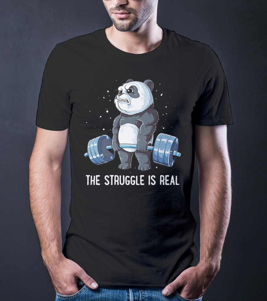 Panda The Struggle Is Real Deadlift Fitness Gym Men T-Shirt