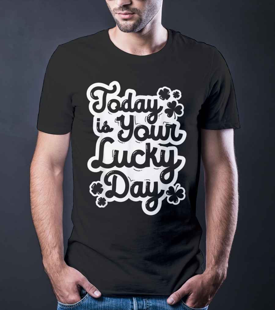 Today Is Your Lucky Day St Patricks Day Boys Girls Clover T-Shirt