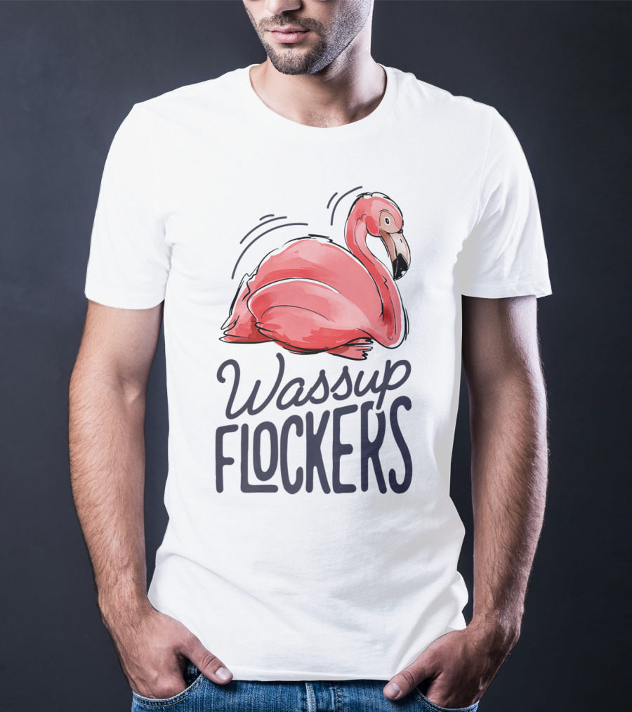 Wassup Flockers Pink Flamingo Lovers Funny Summer Flockers 14 T-Shirt