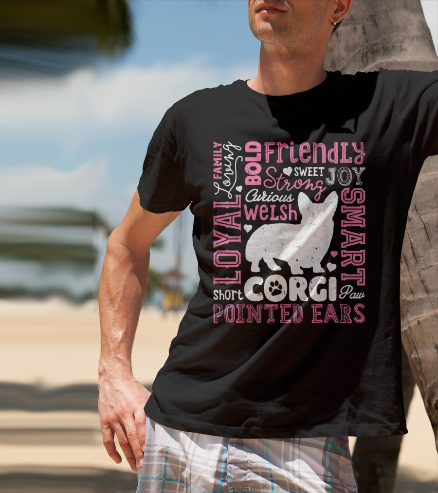Loyal Family Friendly Strong Smart Welsh Corgi Typography Word T-Shirt