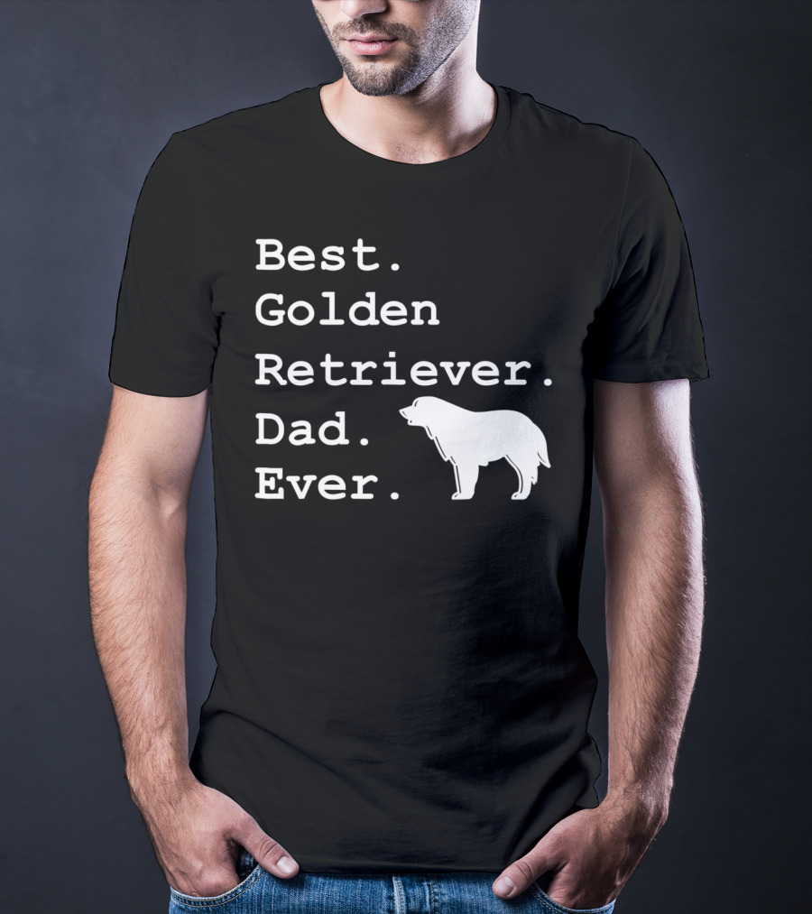 Best Golden Retriever Dad Ever Funny Dogs Lover 76 T-Shirt