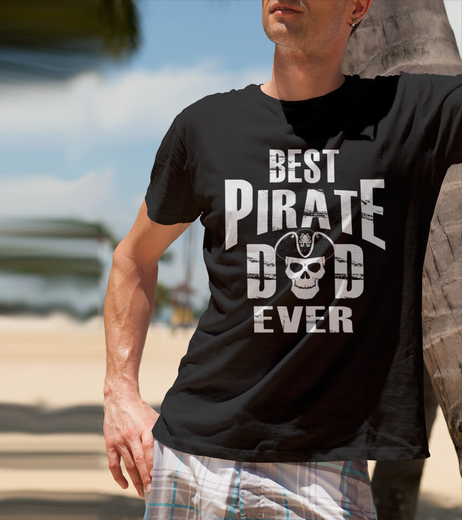 Best Pirate Dad Ever Skull Hat T-Shirt