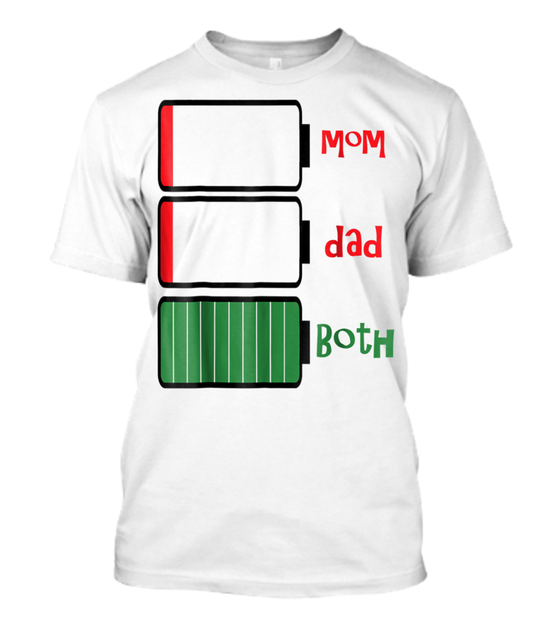 Feelin Good Tees Love Mom Dad Both Battery Levels T-Shirt