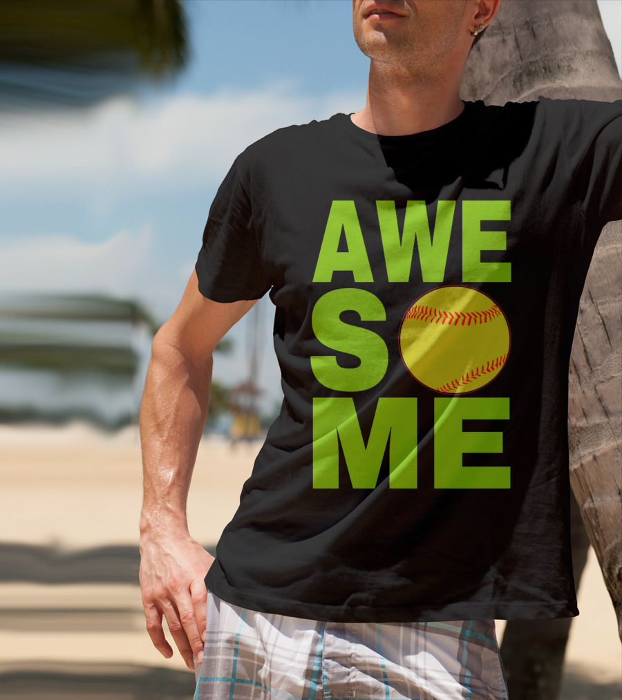 AWESOME Funny Softball Cute Love Player Tee60 T-Shirt