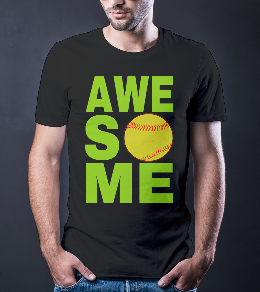 AWESOME Funny Softball Cute Love Player Tee60 T-Shirt