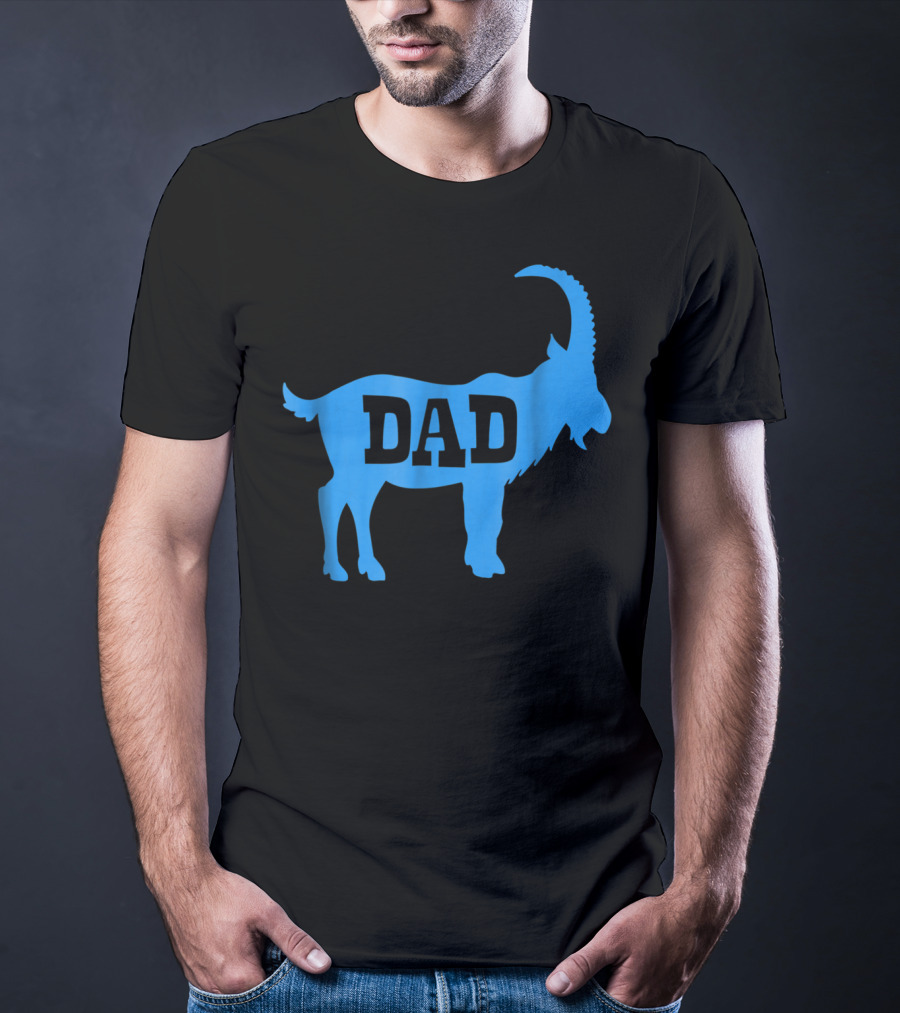 DAD GOAT Greatest Of All Time Birthday T-Shirt