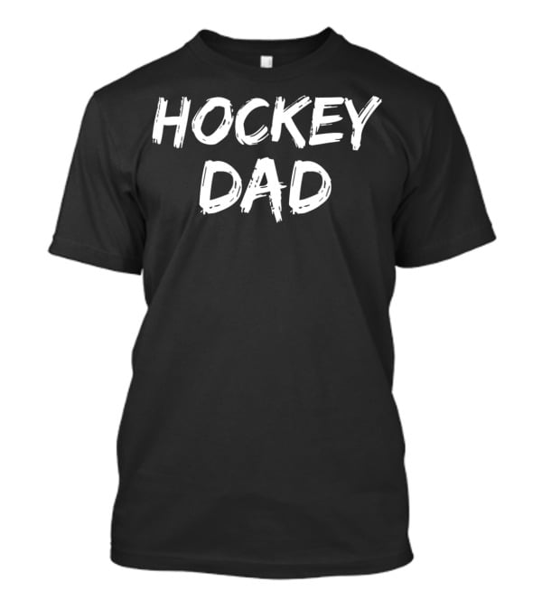 Hockey Dad Sports From Son93 Hockey Dad T-Shirt