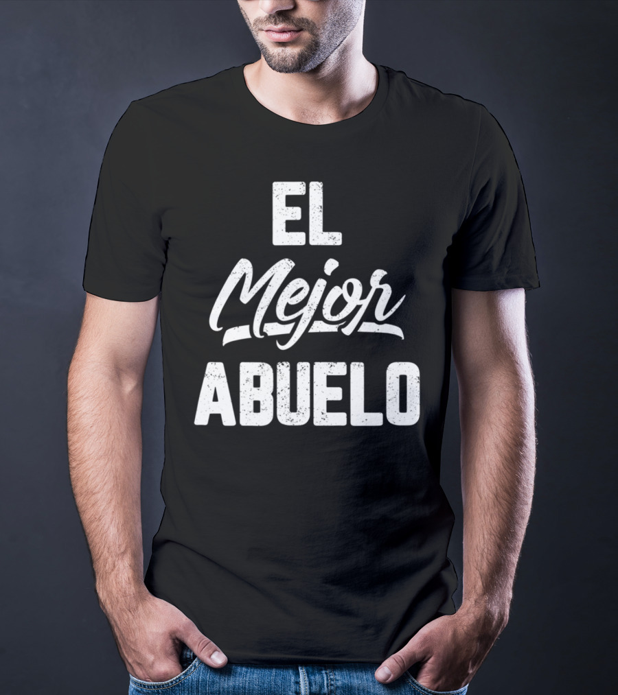 El Mejor Abuelo Mens Abuelo Grandpa In Spanish Dad Papa Padre22 T-Shirt