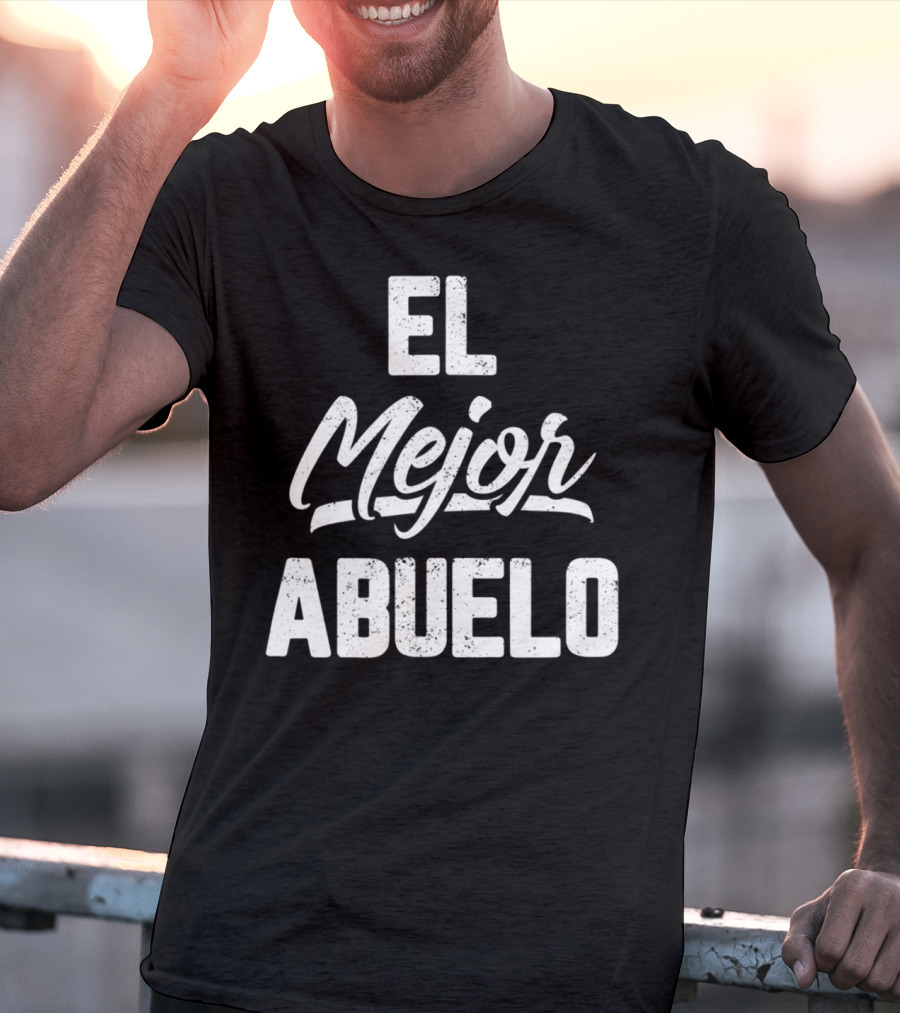El Mejor Abuelo Mens Abuelo Grandpa In Spanish Dad Papa Padre22 T-Shirt
