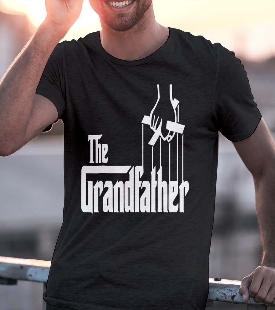 The Grandfather Best Birthday For T-Shirt