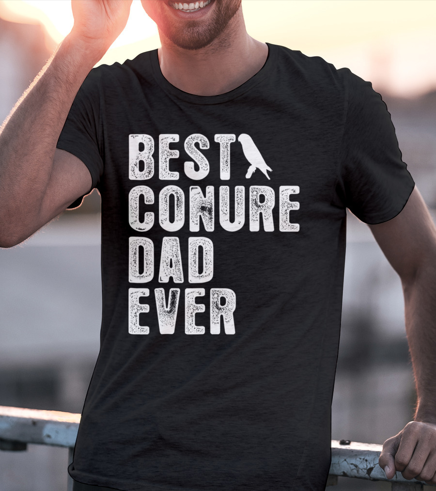 Best Conure Dad Ever Parrot T-Shirt