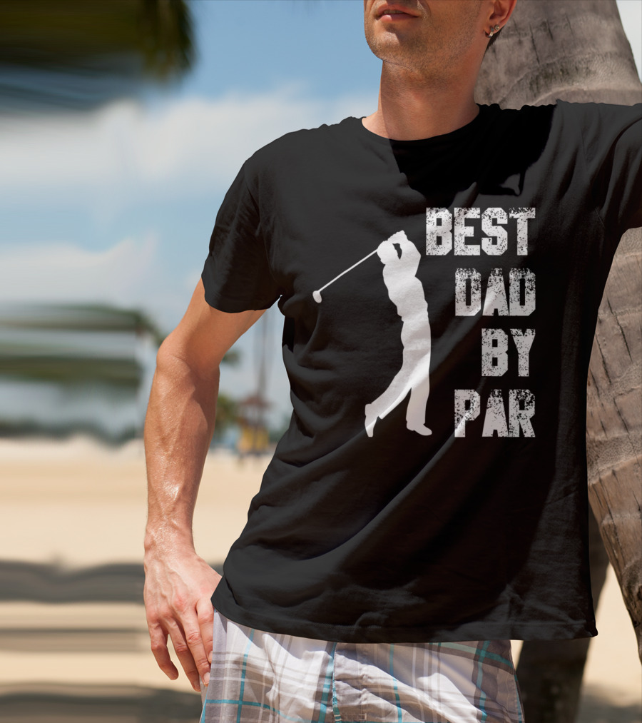 Best Dad By Par Funny Golf Lover Swinging Golfer T-Shirt