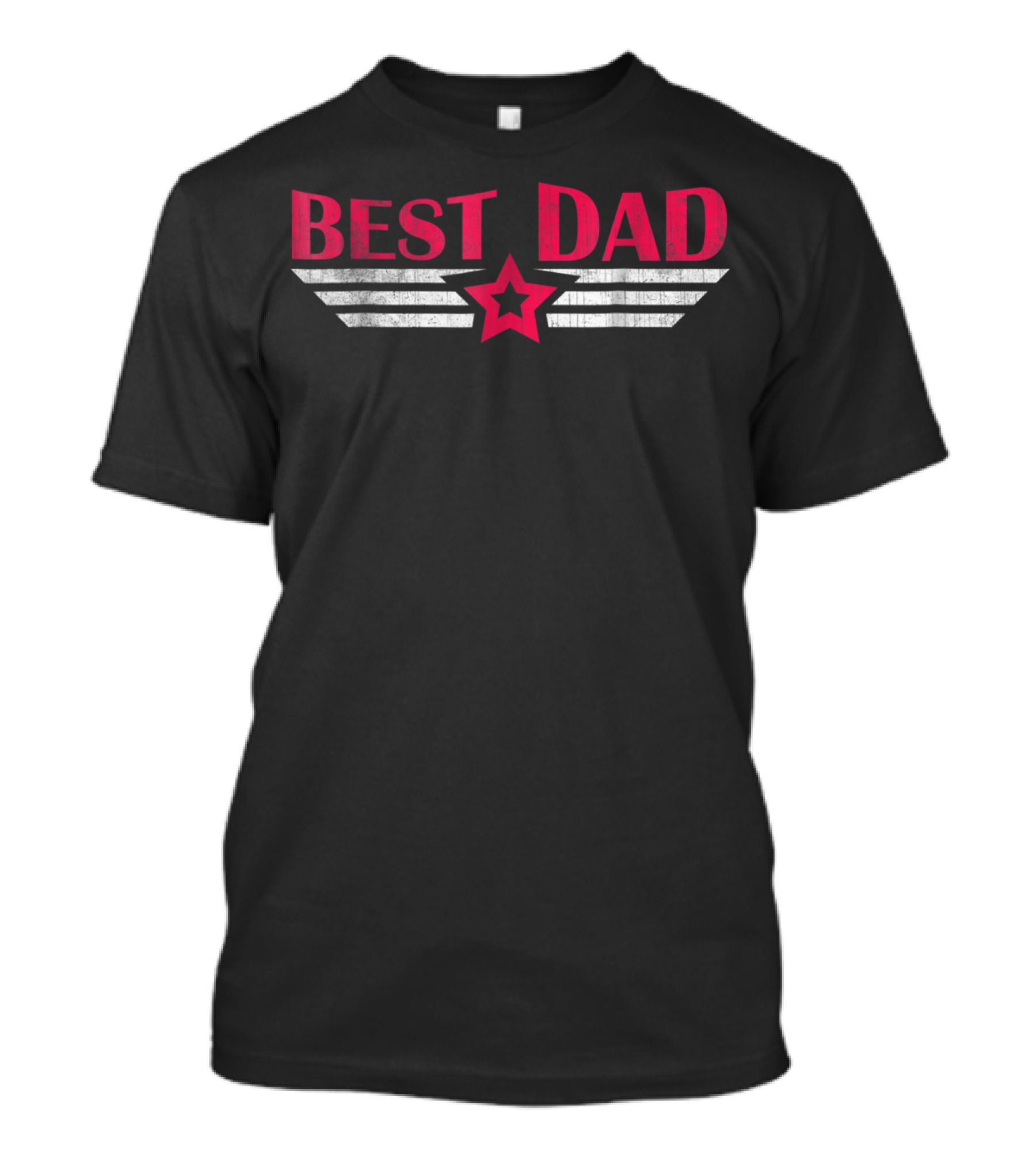 Best Dad Best Dad Ever Star Wing T-Shirt