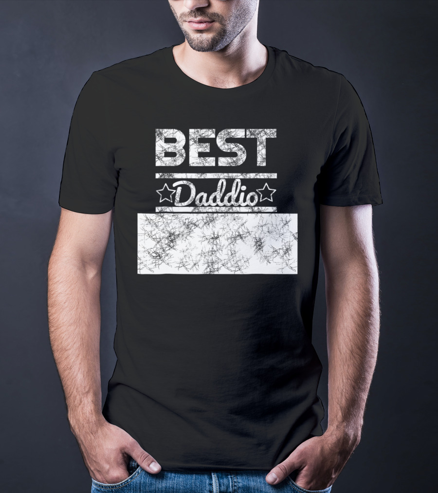 Best Daddio Ever Dad Pop Grandpa Fathers T-Shirt