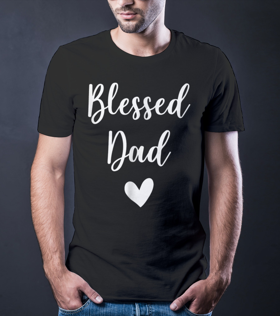 Blessed Dad Heart T-Shirt