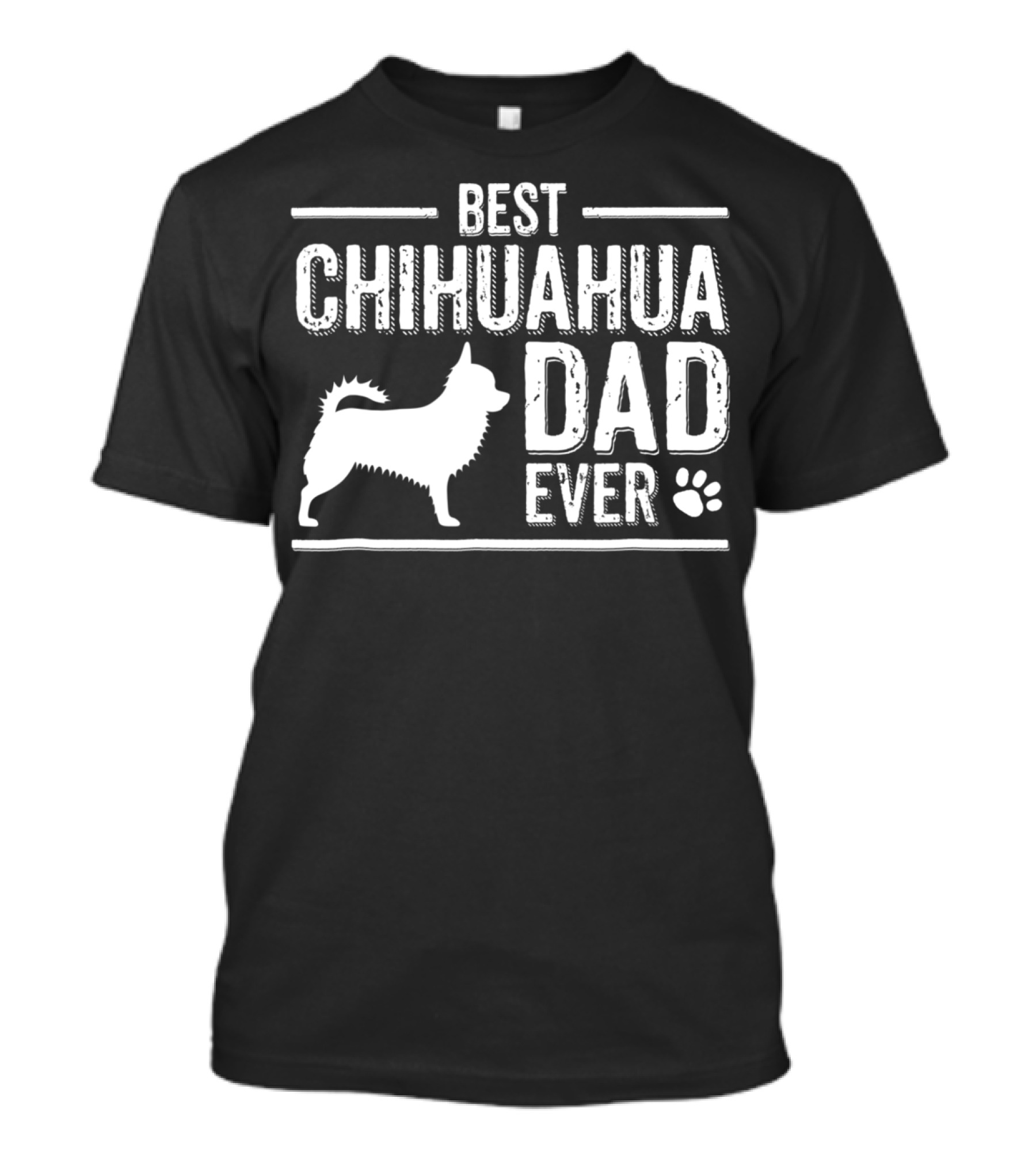 Best Chihuahua Dad Ever39 Dog Owner Paw Prints T-Shirt