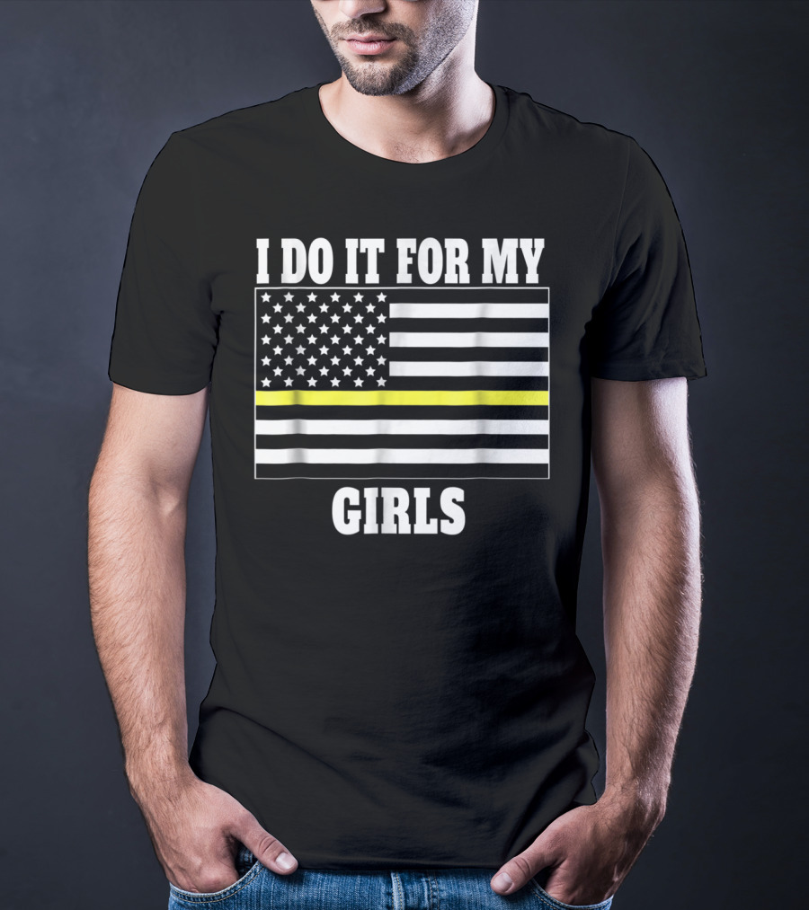 I Do It For My Girls American Flag Yellow Line T-Shirt