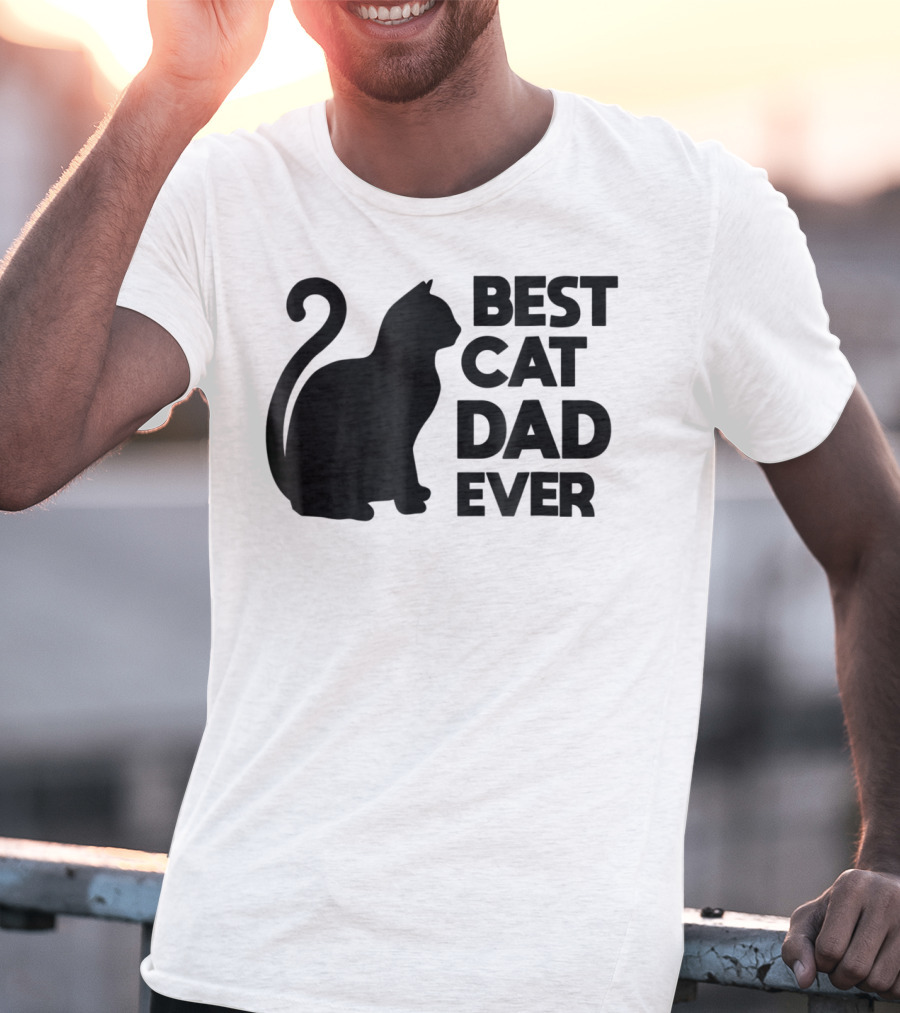 Best Cat Dad Ever Cute Pets Kittens Cat Lover T-Shirt