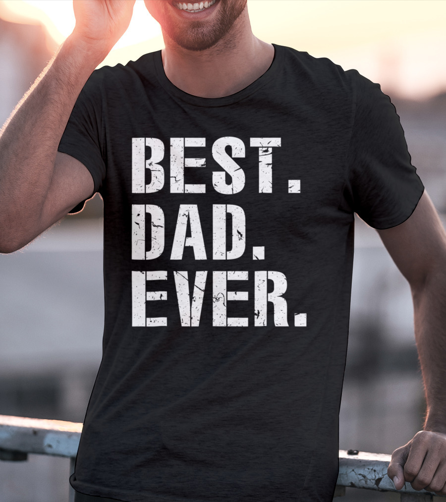Best Dad Ever Vintage Cool Idea34 T-Shirt