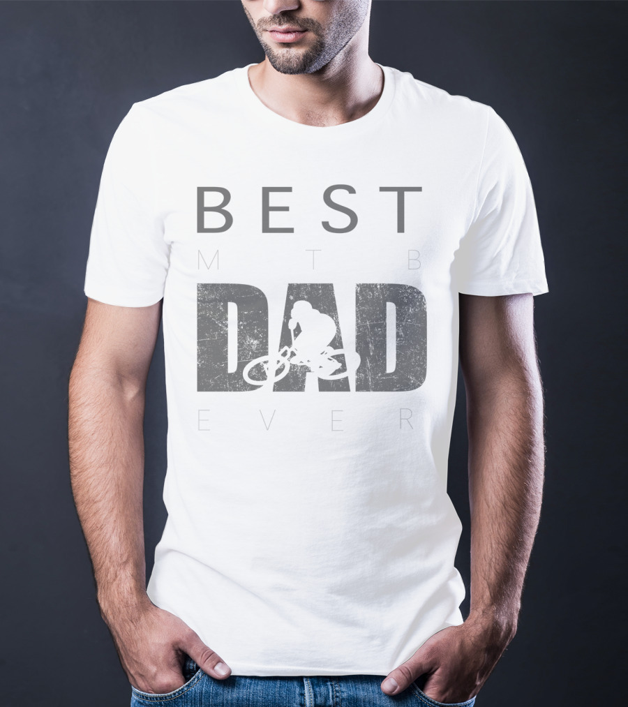 Best MTB Dad Ever Mountain Bike Rider T-Shirt