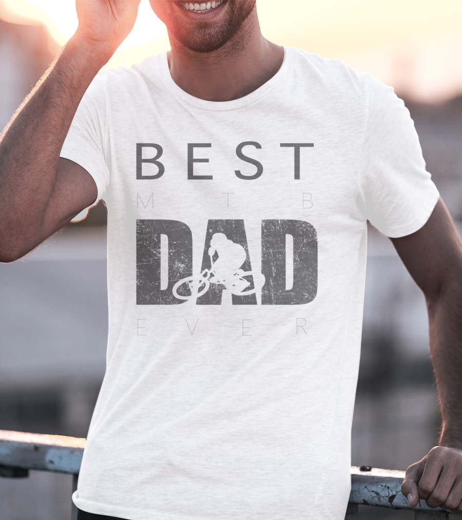 Best MTB Dad Ever Mountain Bike Rider T-Shirt