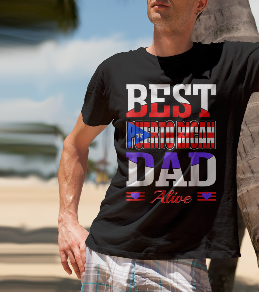 BEST PUERTO RICAN DAD ALIVE USA FLAG STYLE WITH HEARTS T-Shirt