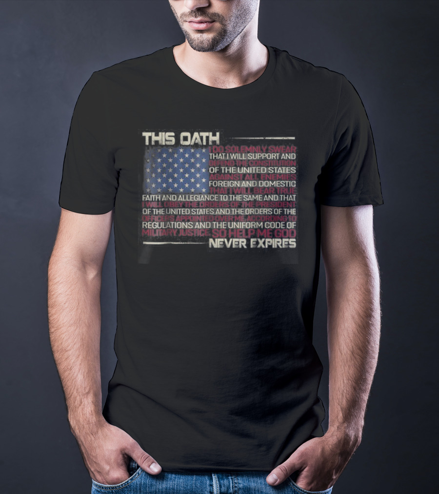 American Proud Oath Solennically Swear Allegiance So Help Me God T-Shirt