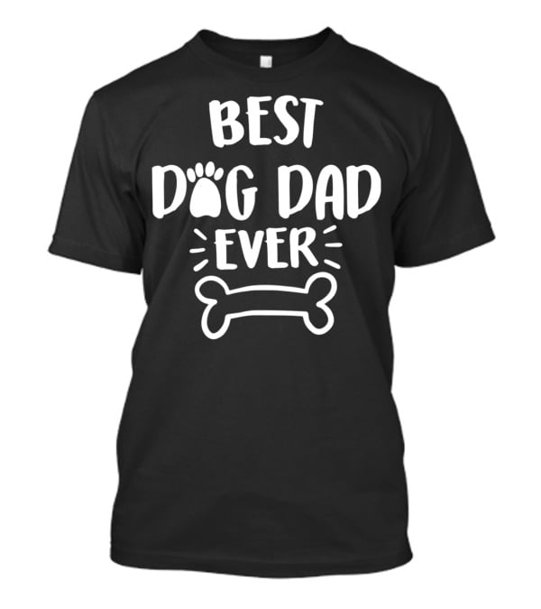 Best Dog Dad Ever Paw Print Bone T-Shirt