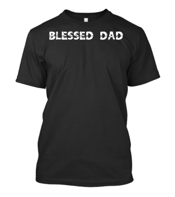 Blessed Dad Awesome For 34 T-Shirt
