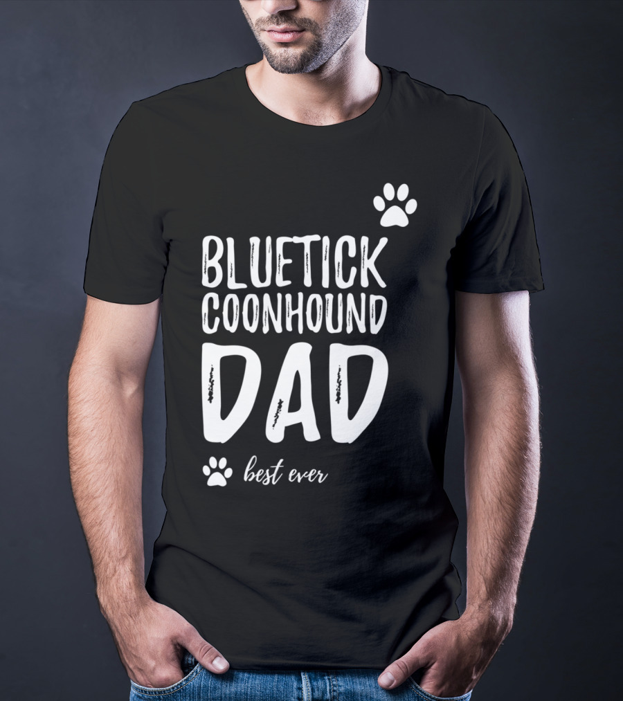 Bluetick Coonhound Dad Best Ever Dog Lover Paw Prints T-Shirt