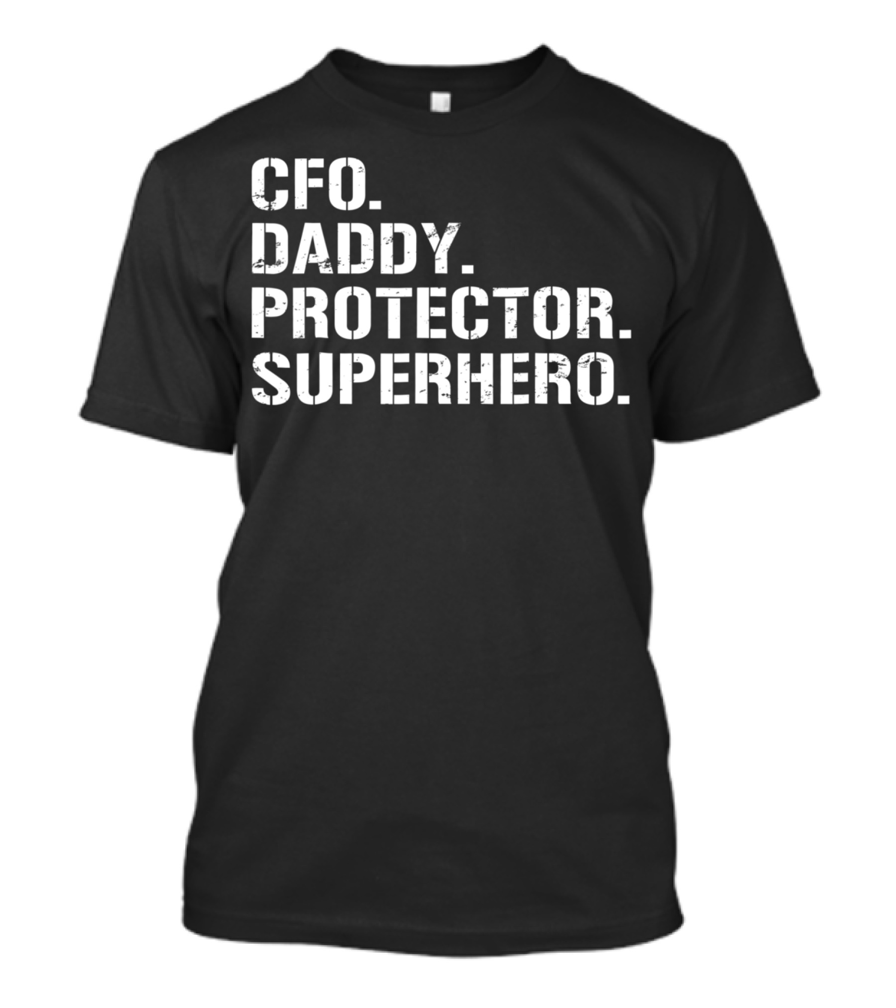 CFO Daddy Protector Superhero T-Shirt