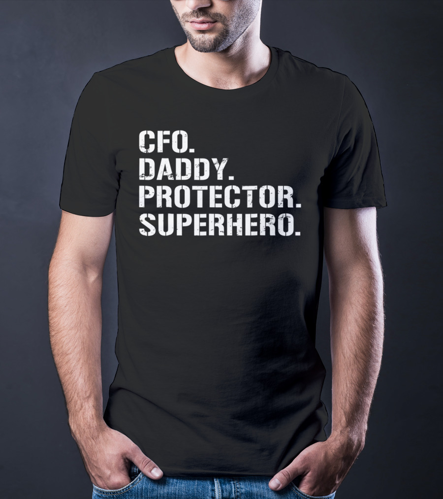 CFO Daddy Protector Superhero T-Shirt