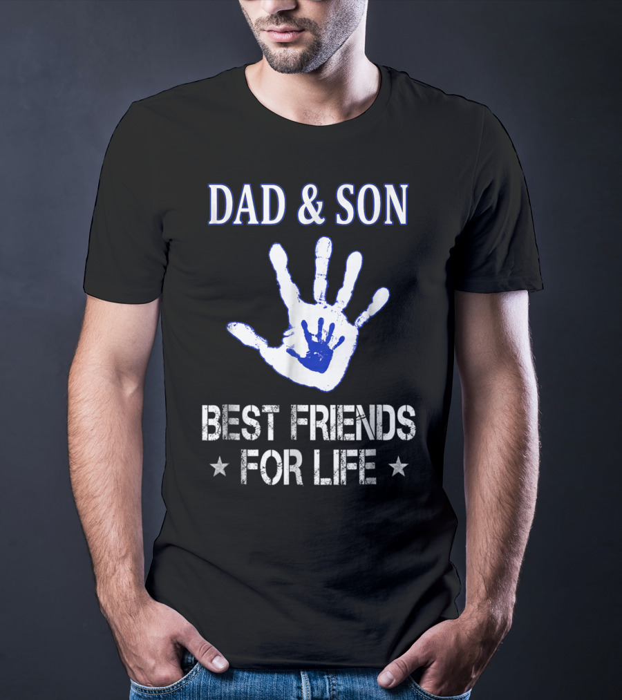 DAD AND SON BEST FRIENDS FOR LIFE Handprint T-Shirt
