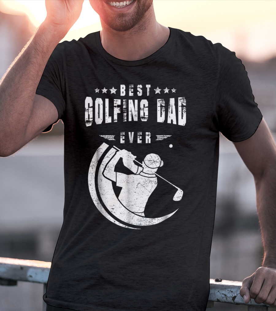Best Golfing Dad Ever Golf Swing T-Shirt