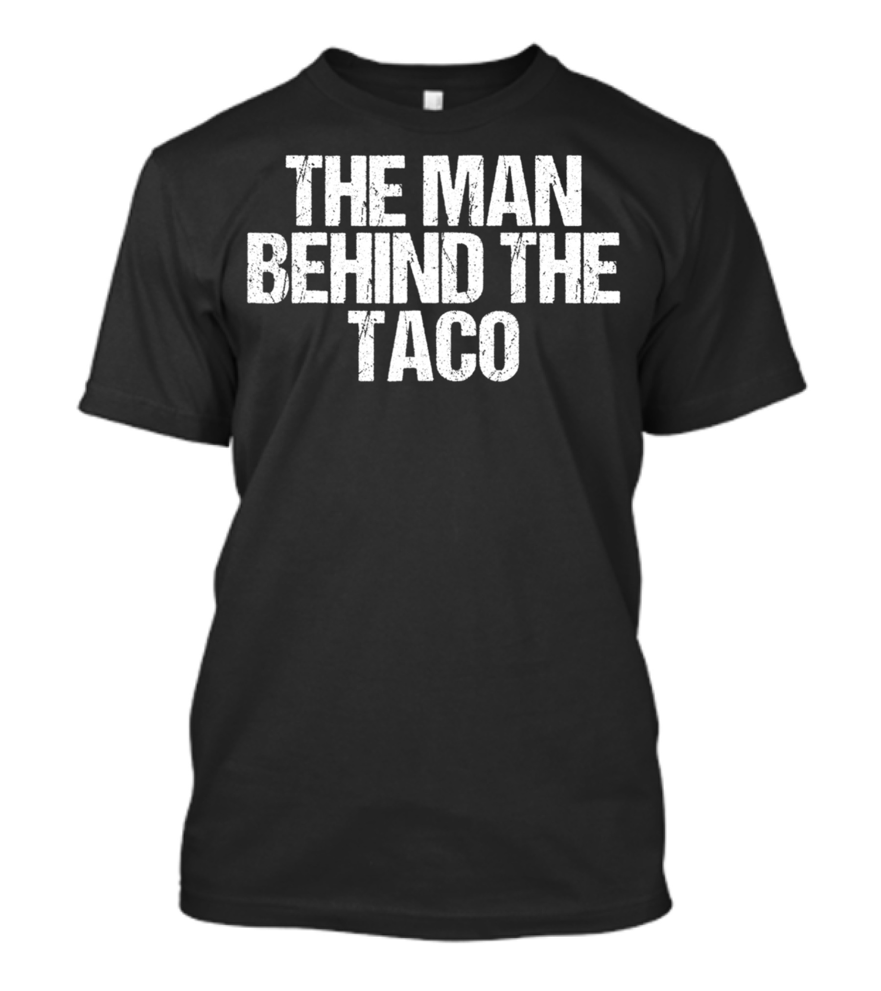 Cinco De Mayo Pregnancy Announcement The Man Behind The Taco Husband T-Shirt