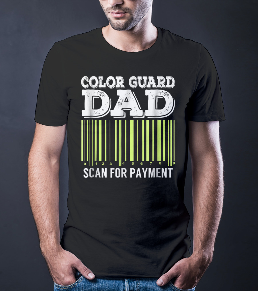 Color Guard Dad Barcode Style Scan For Payment T-Shirt