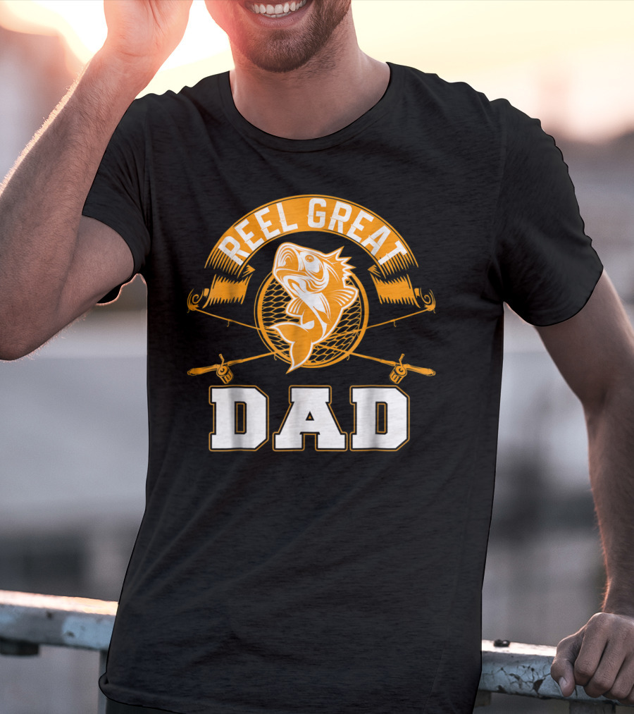 Reel Great Dad Father's Day Fishing Humor Family T-Shirt