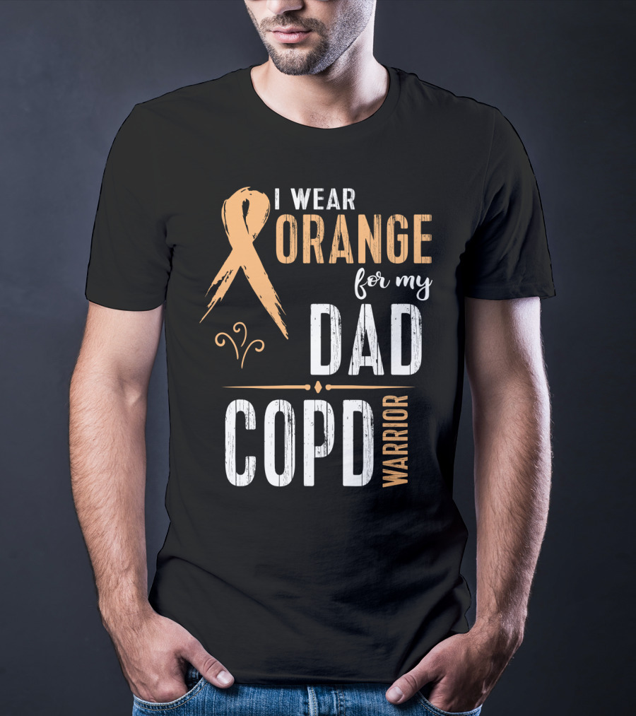 I Wear Orange For My Dad COPD Warrior T-Shirt